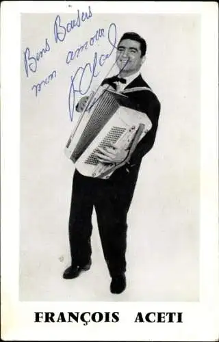 Ak Musiker Francois Aceti, Portrait, Akkordeon, Autogramm