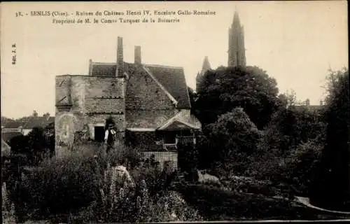 Ak Senlis Oise, Ruines du Chateau Henri IV, Enceinte Gallo-Romaine