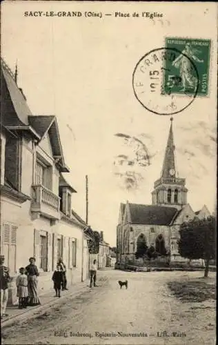 Ak Sacy le Grand Oise, Place de l'Eglise