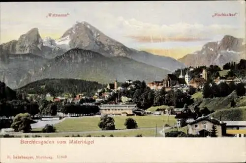 Ak Berchtesgaden in Oberbayern, vom Malerhügel, Watzmann, Hochkalter