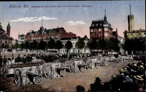 Ak Köln am Rhein, Neumarkt mit eroberten französischen Kanonen