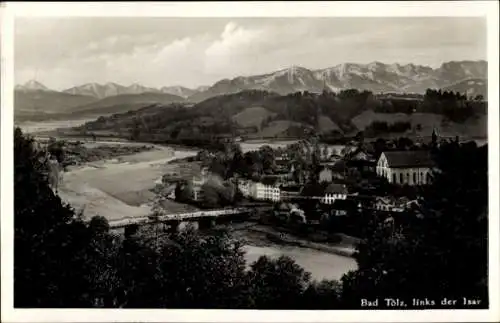 Ak Bad Tölz in Oberbayern, Isar, Panorama, Brücke
