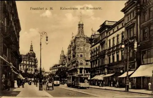 Ak Frankfurt am Main, Kaiserstraße, Rossmarkt, Tram