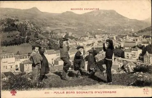 Ak Auvergne Puy de Dôme, Tausend gute Wünsche, kindische Bourée