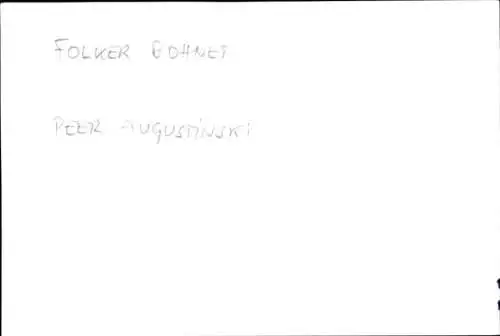 Ak Schauspieler Peer Augustinski, Schauspieler Folker Bohnet, Portrait, Autogramm