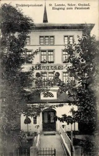 Ak Schwäbisch Gmünd in Württemberg, Töchterpensionat Sankt Loreto, Eingang