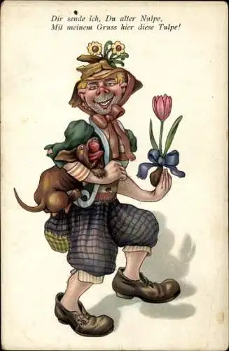 Ak Dir sende ich, Du alter Nulpe, mit meinem Gruß hier diese Tulpe