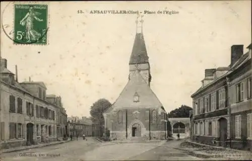 Ak Ansauvillers-Oise, Place de l’Église