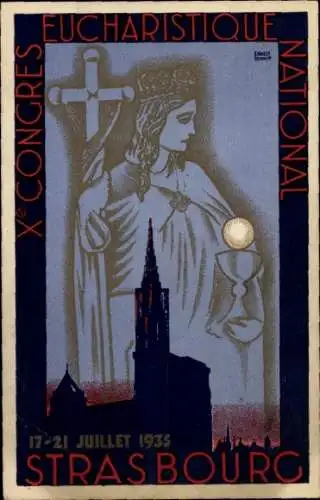 Ak Strasbourg Straßburg Elsass Bas Rhin, Xe Congres Eucharistique National, 17-21 Juillet 1935