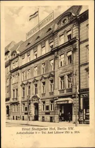 Ak Berlin Kreuzberg, Hotel Stuttgarter Hof, Anhaltstraße 9
