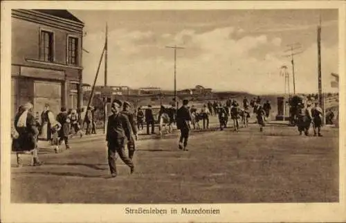 Ak Mazedonien, Straßenleben