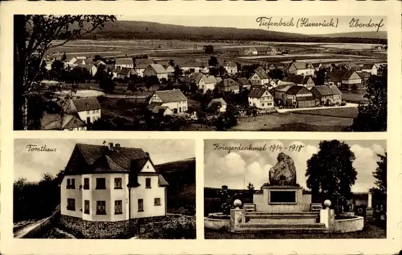 Ak Tiefenbach Hunsrück, Oberdorf, Forsthaus, Kriegerdenkmal