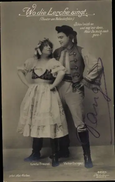 Ak Schauspielerin Grete Freund, Schauspieler Victor Danger, Portrait, Autogramm, wo die Lerche singt