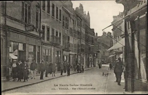 Ak Vesoul Haute Saône, Rue d’Alsace-Lorraine