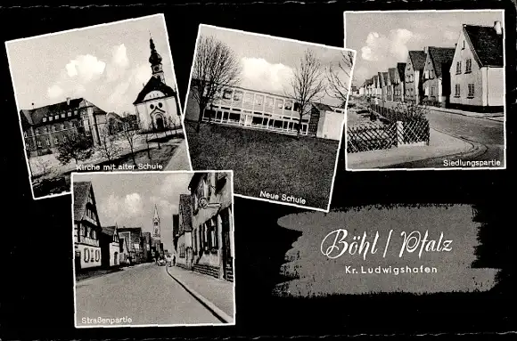 Ak Böhl in der Pfalz, Siedlung, Neue Schule, Kirche, alte Schule