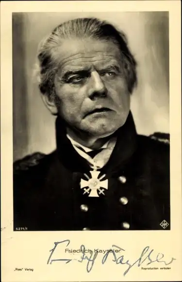 Ak Schauspieler Friedrich Kayssler, Portrait, Autogramm, Uniform