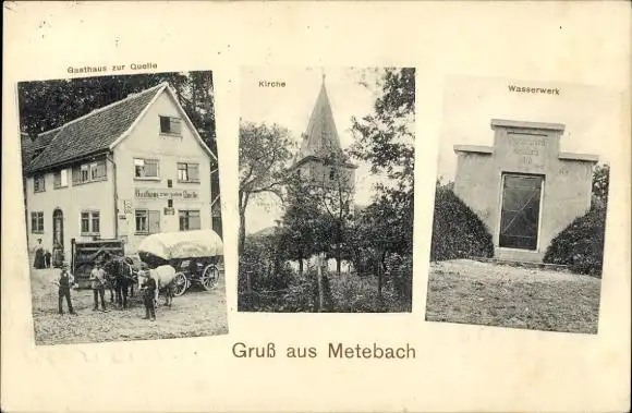 Ak Metebach Hörsel in Thüringen, Gasthaus zur Quelle, Kirche, Wasserwerk