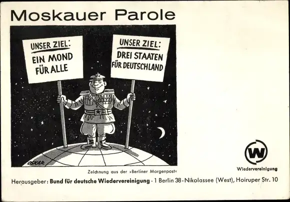 Ak Moskauer Parole, Drei Staaten für Deutschland, Bund für deutsche Wiedervereinigung