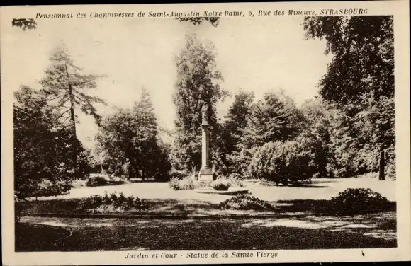 Ak Strasbourg Straßburg Elsass Bas Rhin, Pensionnat des Chanoinesses, Jardin et Cour, Statue