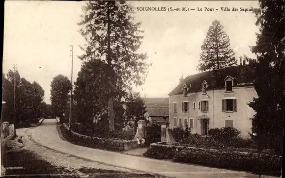 Ak Soignolles en Brie Seine et Marne, Le Pont, Villa des Sapins