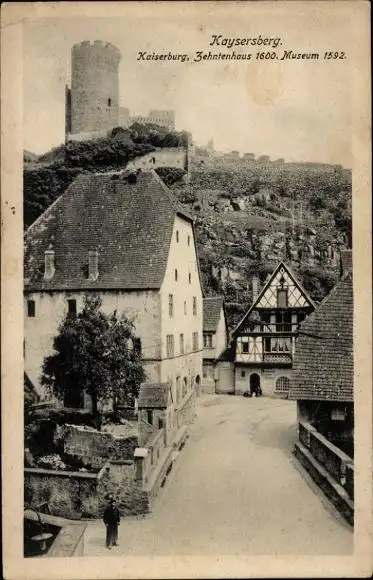 Ak Kaysersberg Alsace Haut Rhin, Kaiserburg, Zehntenhaus, Museum