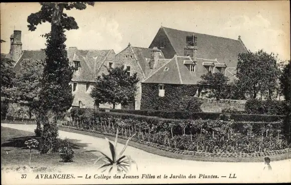 Ak Avranches Manche, Le College des Jeunes Filles et le Jardin des Plantes