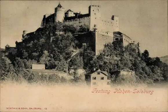 Ak Salzburg in Österreich, Festung Hohensalzburg