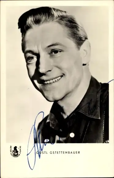 Ak Schauspieler Gustl Gstettenbauer, Portrait, Autogramm