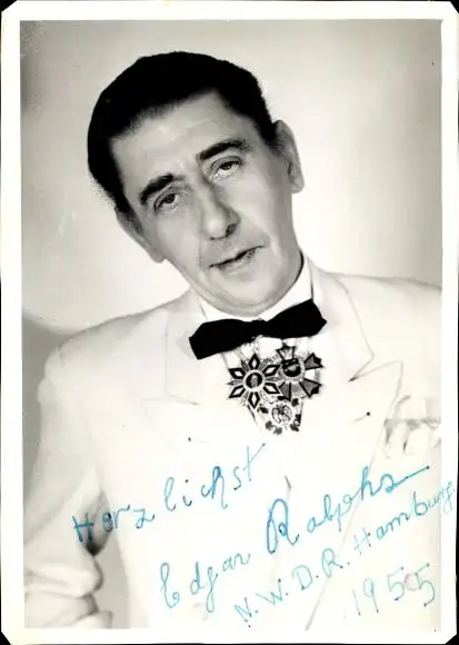 Ak Schauspieler Edgar Ralpohz, Portrait, Autogramm, Orden