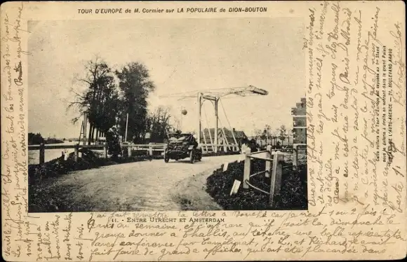 Ak Tour d'Europe de M. Cornier sur La Populaire de Dion Bouton, Entre Utrecht et Amsterdam, Auto