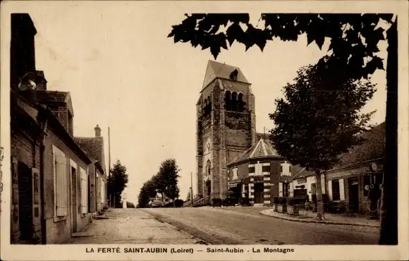 Ak La Ferté Saint Aubin Loiret, Kirche, La Montagne