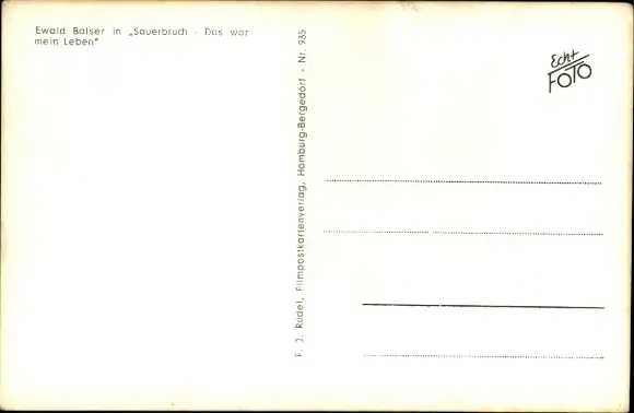 Ak Schauspieler Ewald Balser, Portrait, Sauerbruch - das war mein Leben, Autogramm