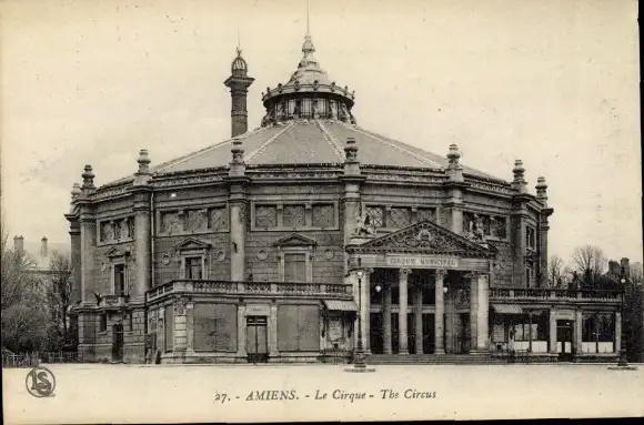 Ak Amiens Somme, Le Cirque