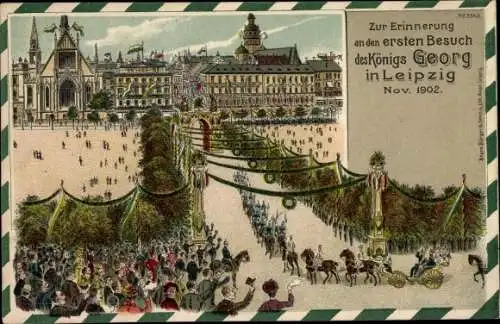 Litho Leipzig in Sachsen, Erinnerung an Besuch König Georg 1902