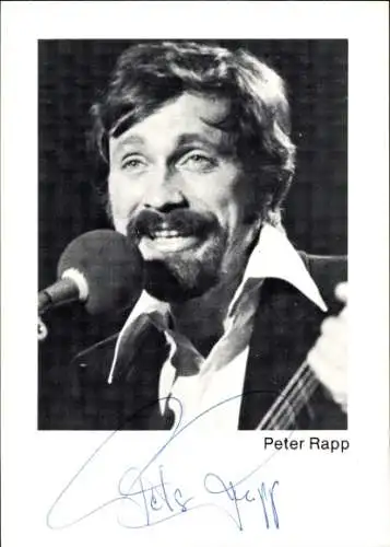 Ak Schauspieler Peter Rapp, Portrait, Autogramm, Sänger