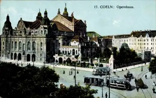 Ak Köln am Rhein, Opernhaus, Straßenbahnen