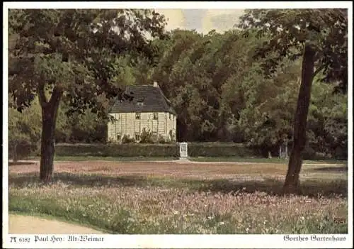 Künstler Ak Hey, Paul, Alt Weimar, Goethes Gartenhaus, Ackermann Reige 624 6182