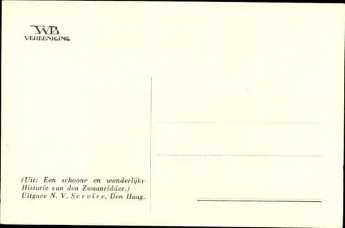 Ak Historie van den Zwaanridder, Dieses Mädchen wird seine Braut ...