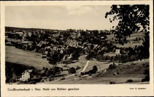 Ak Großbreitenbach in Thüringen, Blick von Böhlen auf den Ort, Gesamtansicht