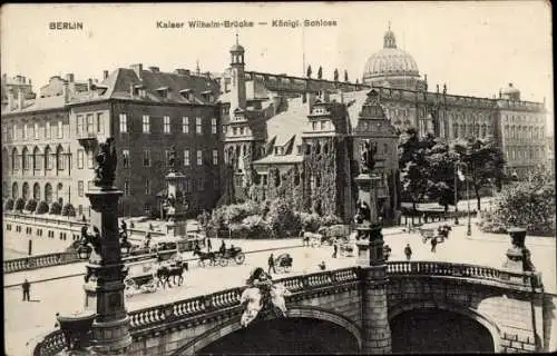 Ak Berlin Mitte, Kaiser Wilhelm-Brücke, Königliches Schloss