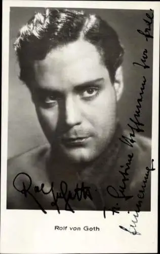 Ak Schauspieler Rolf von Goth, Portrait, Autogramm