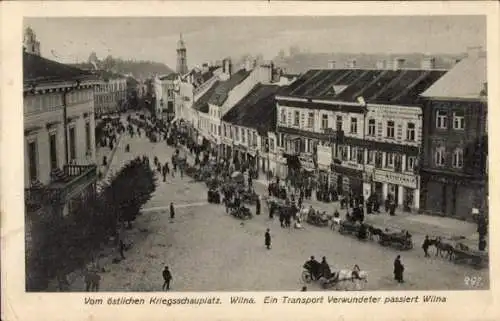 Ak Vilnius Wilna Litauen, Östlicher Kriegsschauplatz, Ein Transport Verwundeter, I. WK