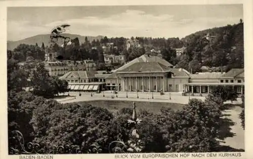 Ak Baden Baden am Schwarzwald, Blick vom europäischen Hof nach dem Kurhaus