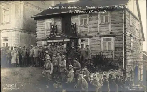 Ak Filipowo Russland, Appell des deutschen Militärs vor dem Rathaus