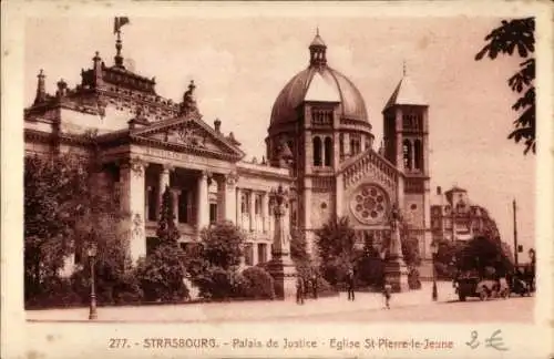 Ak Straßburg Elsass Bas Rhin, Justizpalast, Kirche Jung St. Peter