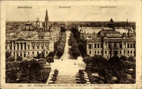 Ak Straßburg Elsass Bas Rhin, Universität, Platz der Republik, Bibliothek, Konservatorium