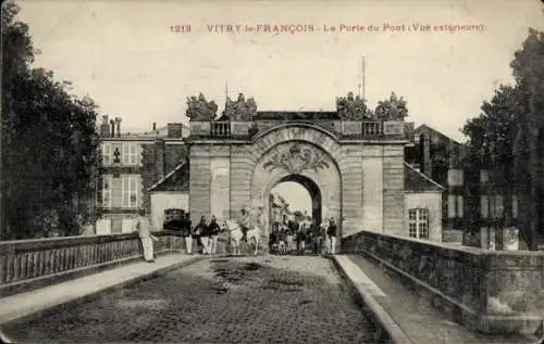 Ak Vitry le François Marne, La Porte du Pont