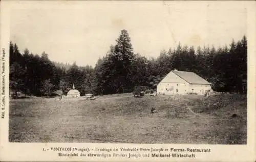 Ak Ventron Vosges, Einsiedelei des Ehrwürdigen Bruders Joseph und Bauernhof-Restaurant