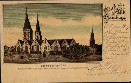 Litho Hamburg, Dom, Auf dem Platz des jetzigen Johanneums am Speersort, Abgebrochen 1803