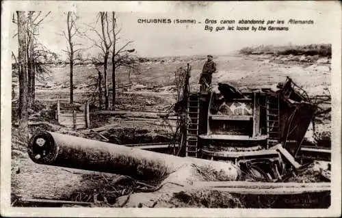 Ak Chuignes Somme, Große Kanone, von den Deutschen zurückgelassen, I WK